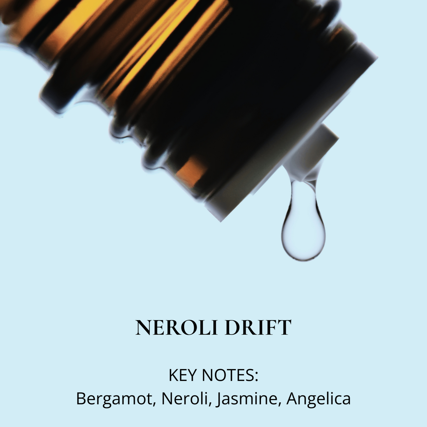Neroli Drift